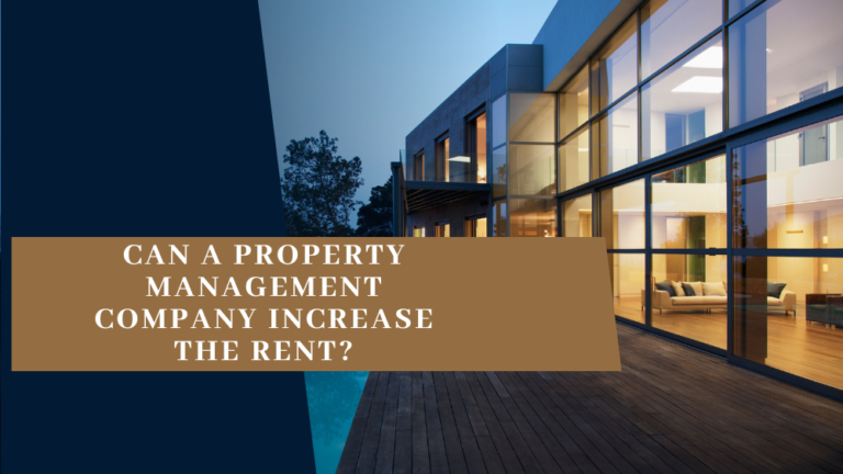 Can A Property Management Company Increase The Rent?